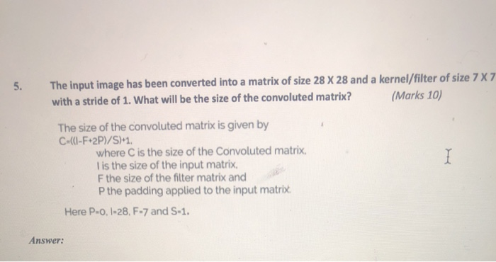 Solved The input image has been converted into a matrix of | Chegg.com