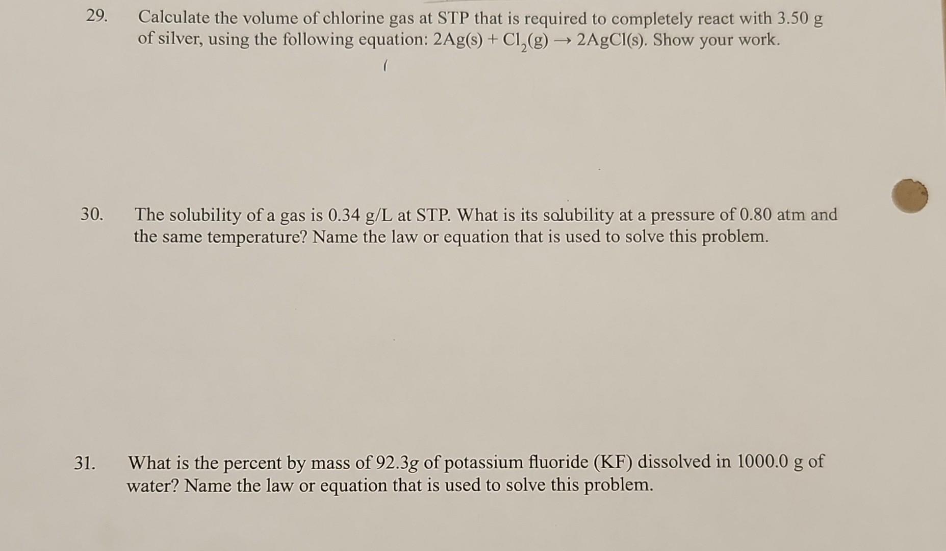 Solved 29. Calculate the volume of chlorine gas at STP that