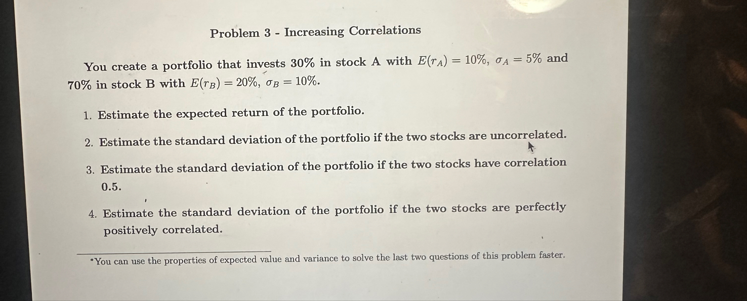 Solved Problem 3 - ﻿Increasing CorrelationsYou create a | Chegg.com