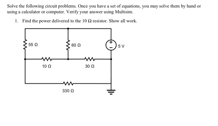 Solved Solve the following circuit problems. Once you have a | Chegg.com
