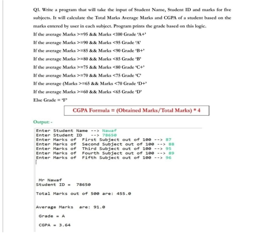 Solved Q1. Write a program that will take the input of | Chegg.com
