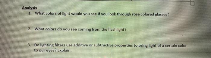 Solved Analysis 1. What colors of light would you see if you | Chegg.com