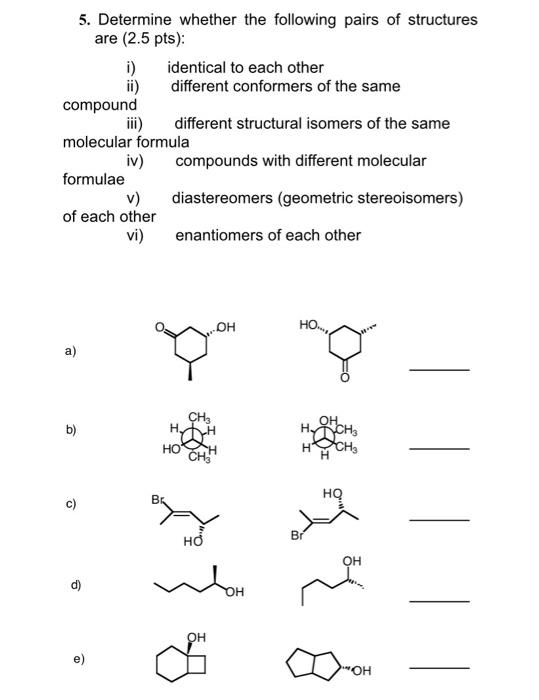 Solved 5. Determine whether the following pairs of | Chegg.com