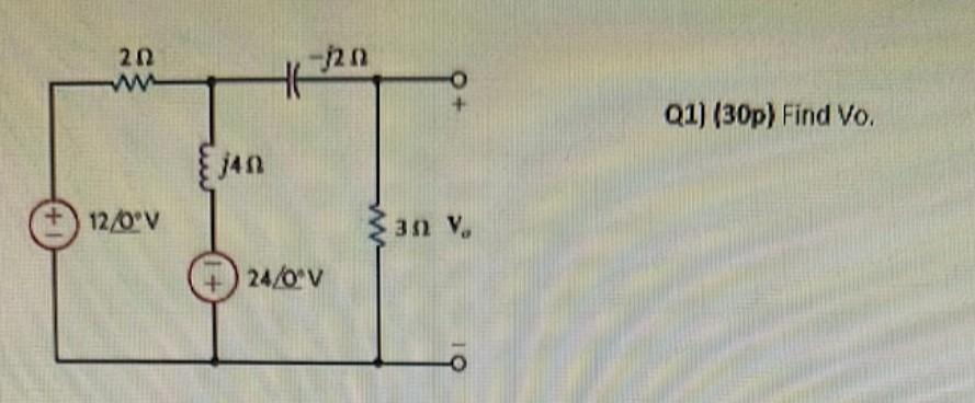 Q1) \( (30 \mathrm{p}) \) Find Vo.