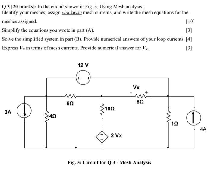 Solved Q 3 [20 marks]: In the circuit shown in Fig. 3, Using | Chegg.com