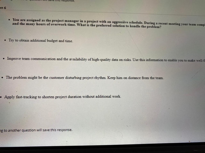Solved on 6 • You are assigned as the project manager in a | Chegg.com