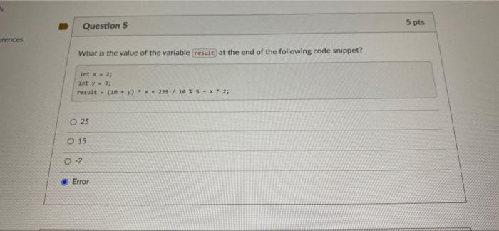 Solved Given the code snippet below, which of the following | Chegg.com