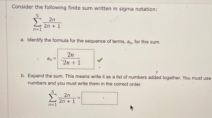 Solved Consider The Following Finite Sum Written In Sigma Chegg Com