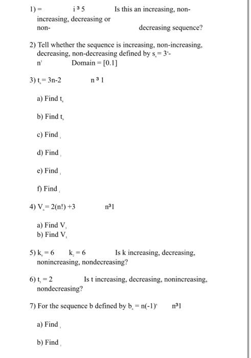 Solved 1) = i95 Is this an increasing, non- increasing, | Chegg.com