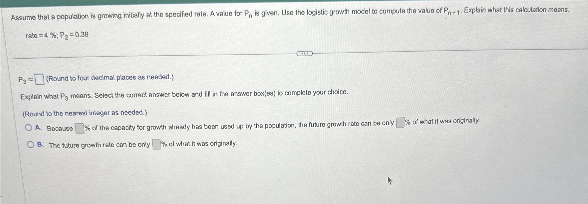 Solved Assume that a population is growing initially at the | Chegg.com