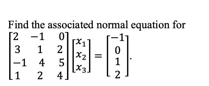 Solved Find the associated normal equation | Chegg.com
