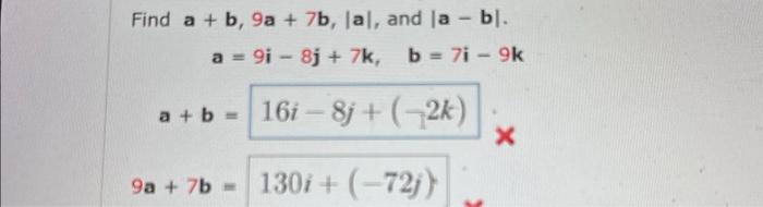 Find \( \mathbf{a}+\mathbf{b}, 9 \mathbf{a}+7 \mathbf{b},|\mathbf{a}| \), and \( |\mathbf{a}-\mathbf{b}| \). \[ \mathbf{a}=9