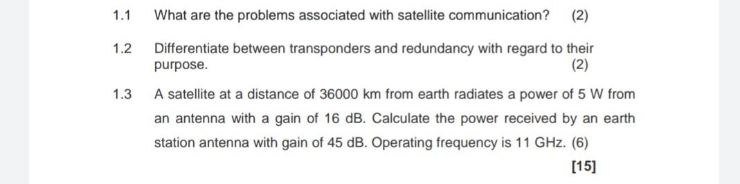 Solved 1.1 What are the problems associated with satellite | Chegg.com
