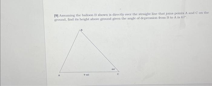 Solved [9] Assuming the balloon B shown is directly over the | Chegg.com