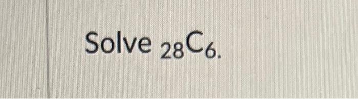 Solved Solve 28C6 | Chegg.com