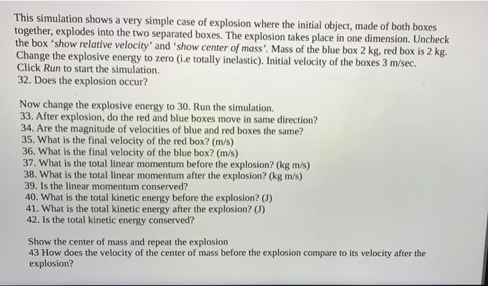 Solved This simulation shows a very simple case of explosion | Chegg.com