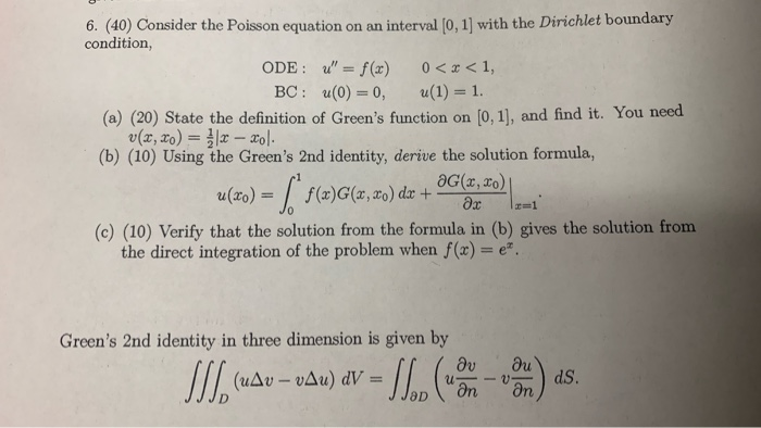 Solved 6. (40) Consider the Poisson equation on an interval | Chegg.com