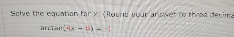 Solved Solve the equation for x. (Round your answer to three | Chegg.com