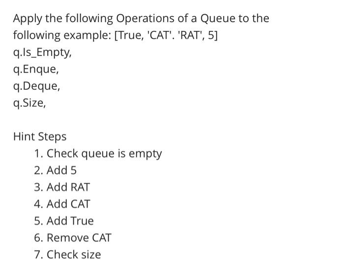 Solved Apply the following Operations of a Queue to the | Chegg.com