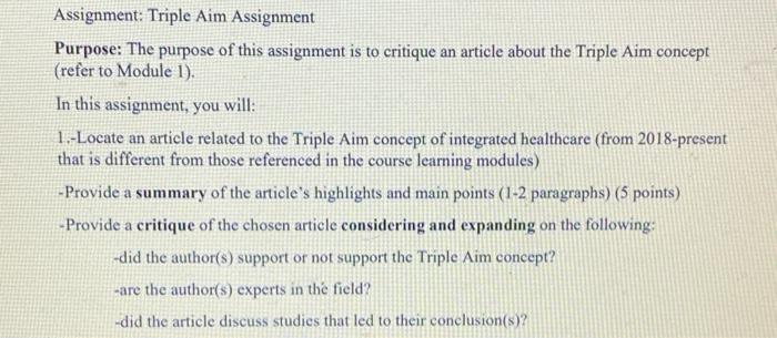 Assignment: Triple Aim Assignment Purpose: The | Chegg.com