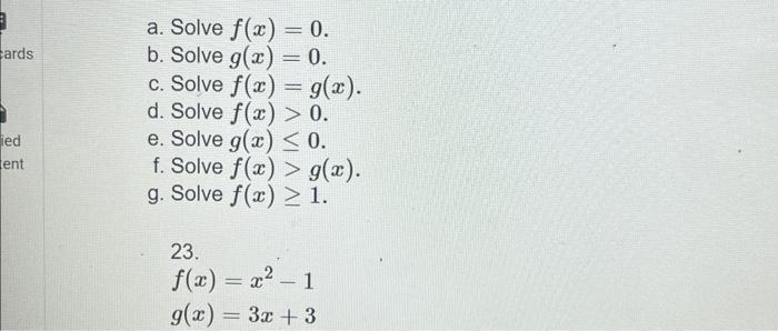 Solved a. Solve f(x)=0. b. Solve g(x)=0. c. Solve f(x)=g(x). | Chegg.com