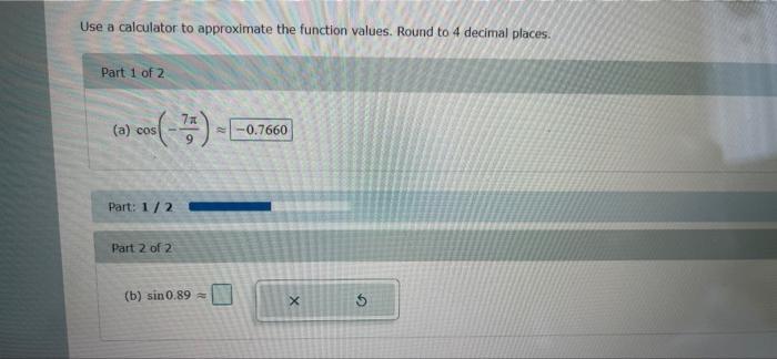 Solved Use a calculator to approximate the function values. | Chegg.com