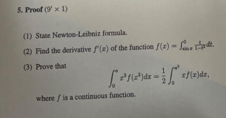 Solved Proof (9'×1)(1) ﻿State Newton-Leibniz formula.(2) | Chegg.com