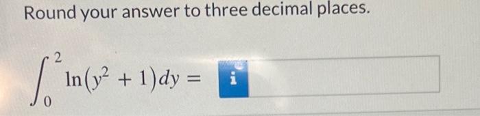 Solved Round your answer to one decimal place. 1 li =dx = = | Chegg.com