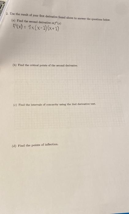 Solved use the first derivative equation to find the second | Chegg.com