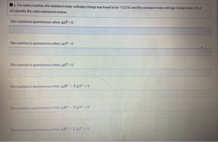 Solved 1. For some reaction, the standard molar enthalpy | Chegg.com