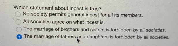 Solved Which Statement About Incest Is True No Society