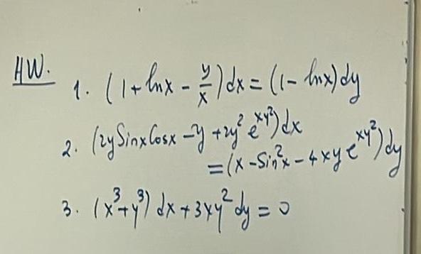 Solved HW. 1. (1+lnx−xy)dx=(1−lnx)dy 2. | Chegg.com