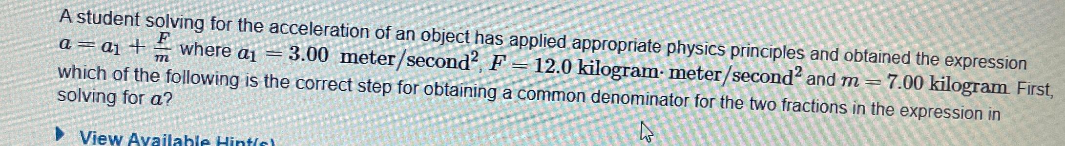 Solved A student solving for the acceleration of an object | Chegg.com