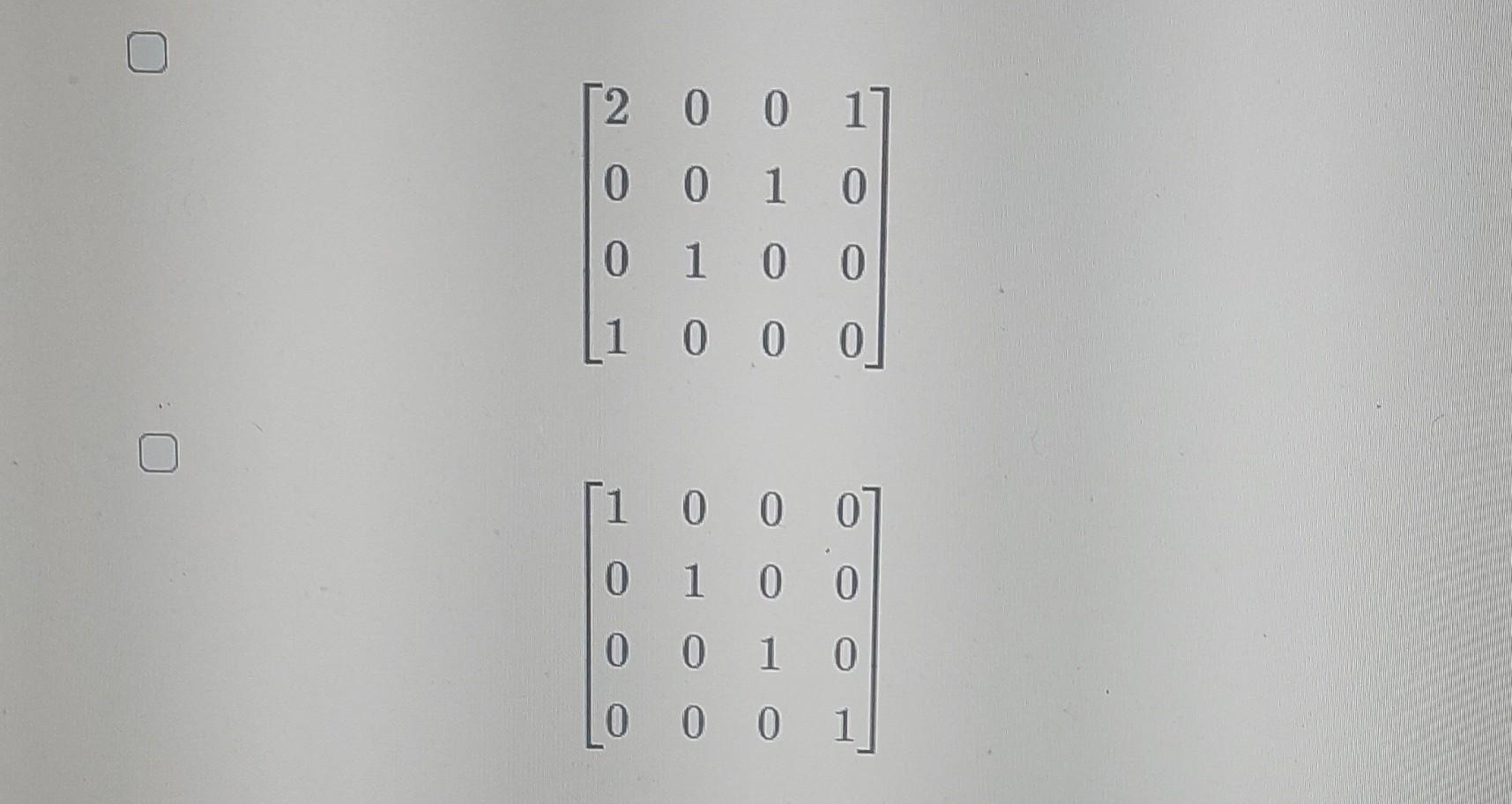 Solved Select all of the following matrices that a upper | Chegg.com