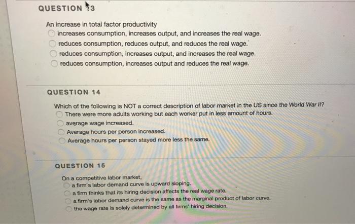 Solved QUESTION 3 An increase in total factor productivity | Chegg.com