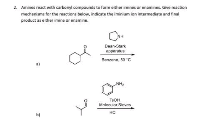 Solved 2. Amines react with carbonyl compounds to form | Chegg.com