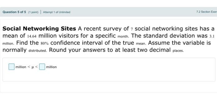 Solved Social Networking Sites A recent survey of 7 social | Chegg.com