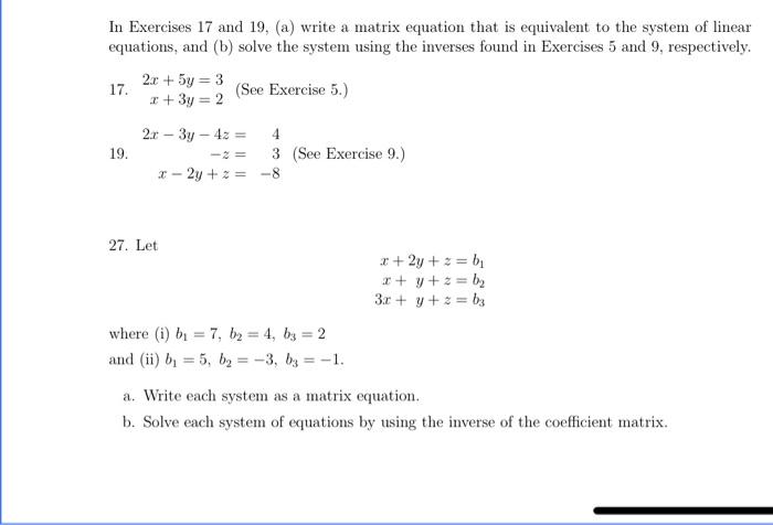 Solved In Exercises 17 and 19, (a) write a matrix equation | Chegg.com