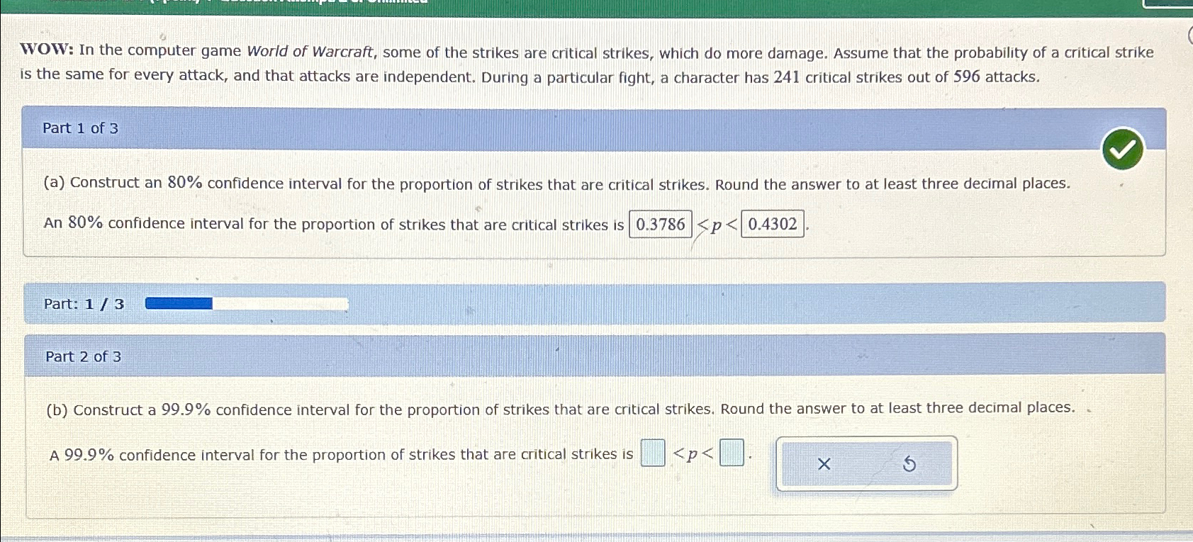 Solved WOW: In the computer game World of Warcraft, some of | Chegg.com