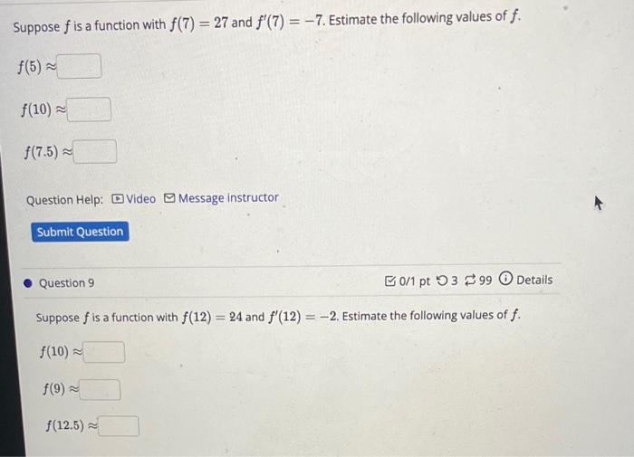 Solved Suppose f is a function with f(7)=27 and f′(7)=−7. | Chegg.com