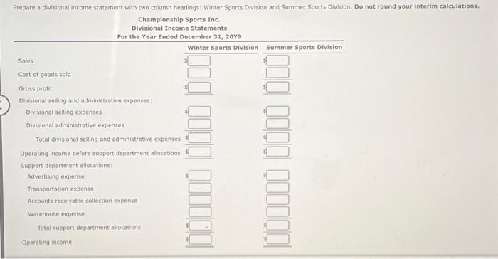 Solved Prepare a divisional income statement with two column | Chegg.com