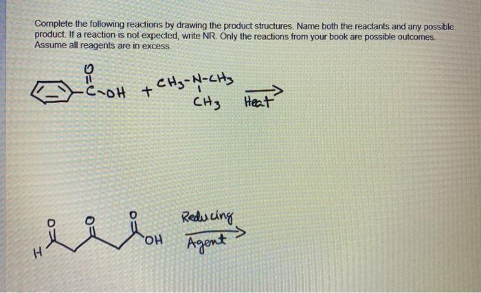 Solved Complete the following reactions by drawing the | Chegg.com