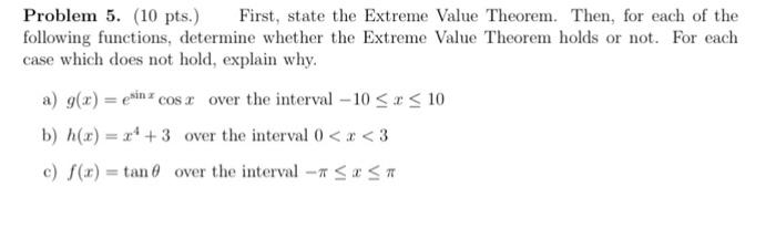 Solved Problem 5. (10 pts.) First, state the Extreme Value | Chegg.com