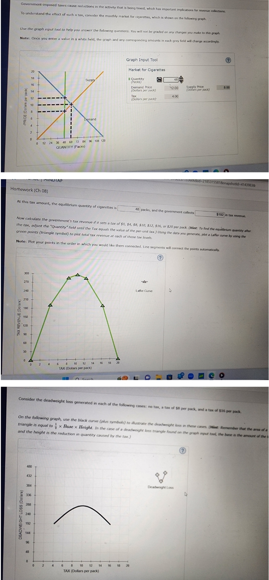 Solved Government-imposed taxes cause reductions in the | Chegg.com