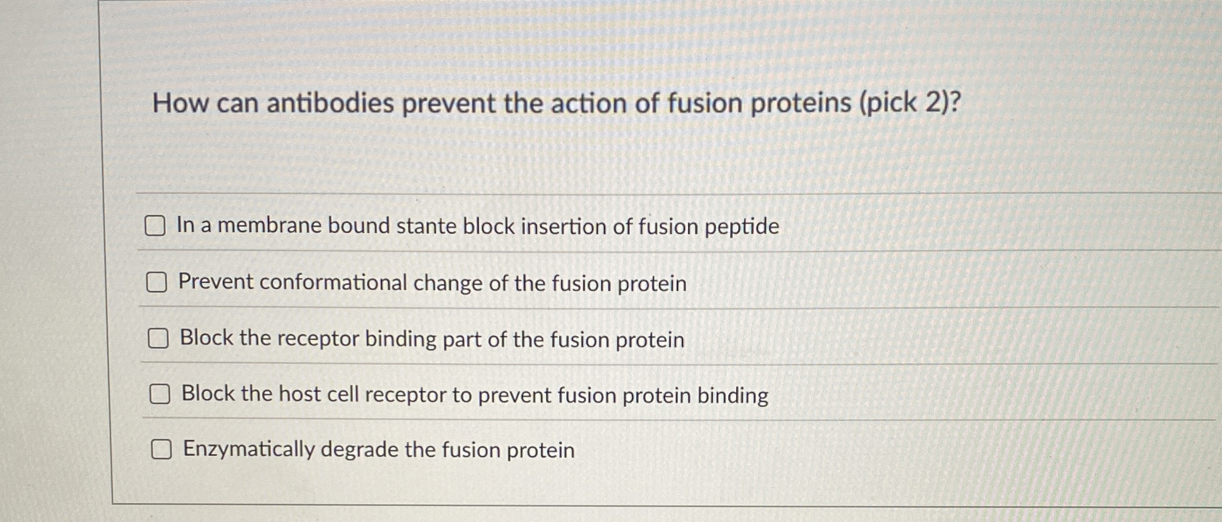 Solved How can antibodies prevent the action of fusion