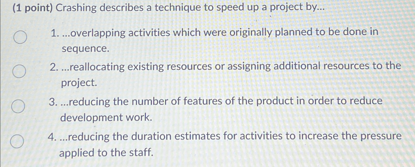 Solved (1 ﻿point) ﻿Crashing describes a technique to speed