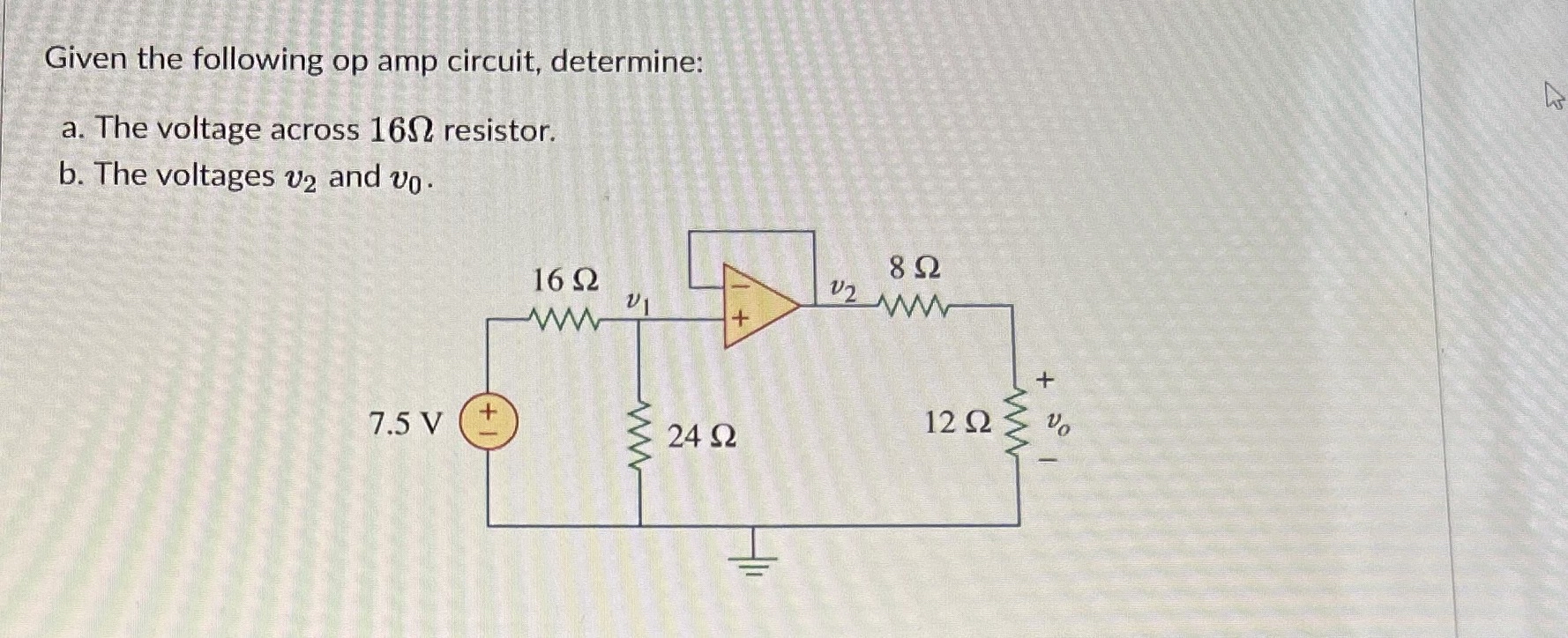 Solved Given the following op amp circuit, determine:a. ﻿The | Chegg.com