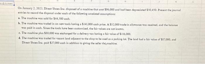 Solved On January 2, 2023, Direet Shoes Ine, disposed of a | Chegg.com
