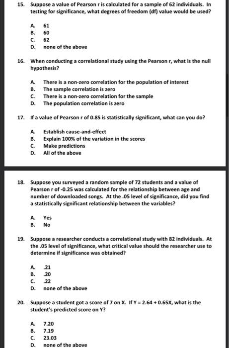 Solved 15. Suppose a value of Pearson r is calculated for a | Chegg.com