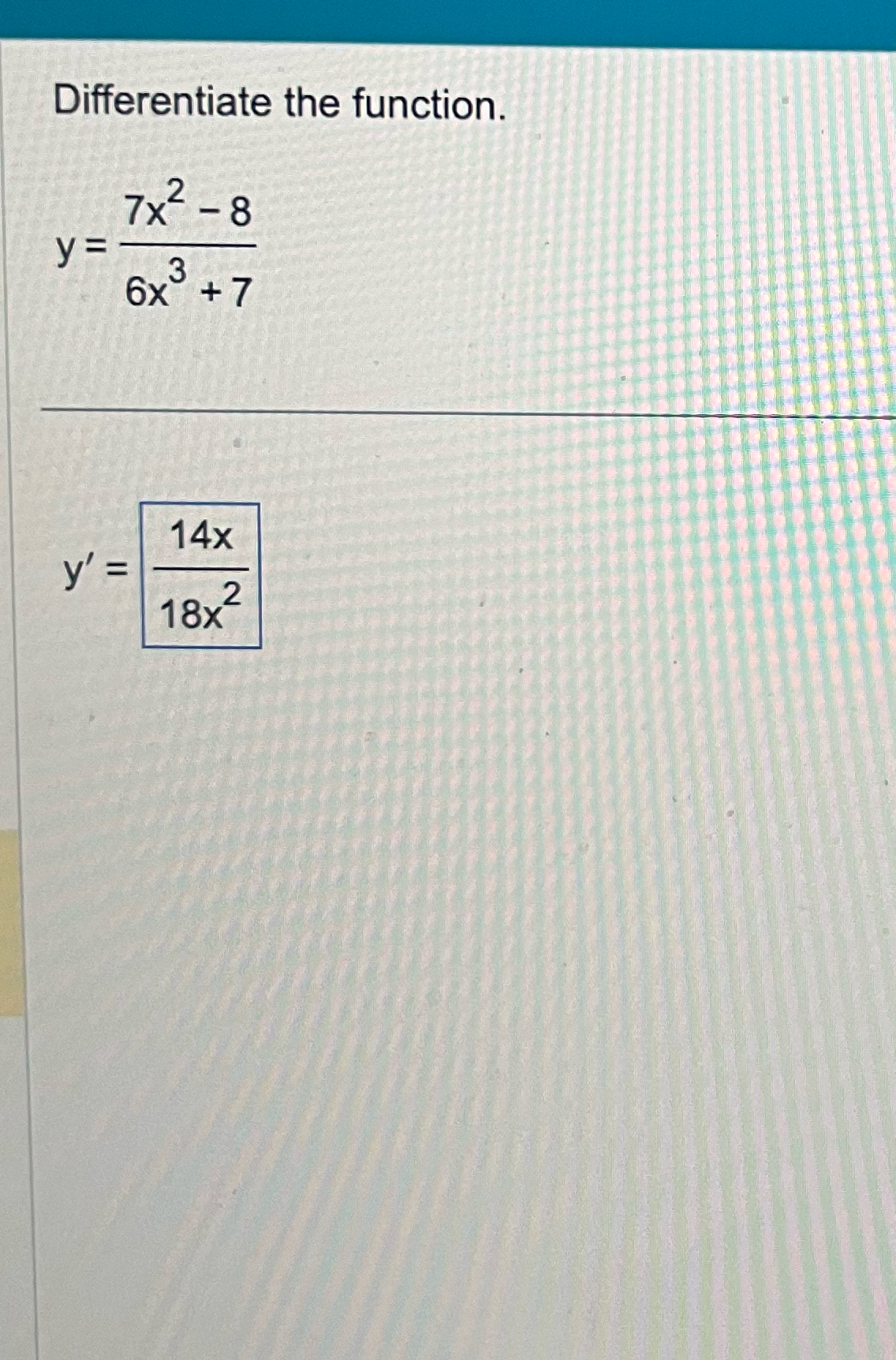 Solved Differentiate The Function Y 7x2 86x3 7y 14x18x2